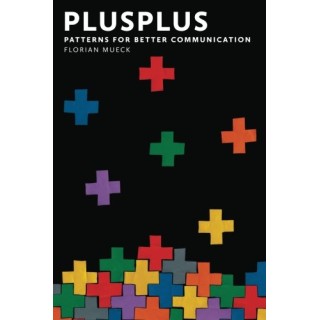 PlusPlus: Patterns for Better Communication